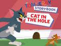 Jogo The Tom and Jerry Show Storybook Cat in the Hole