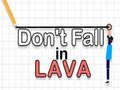 Jogo Don't Fall in Lava