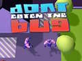 Jogo Dont Catch the Bug