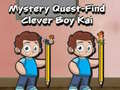 Jogo Mystery quest find clever boy kai