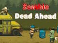 Jogo Zombie Dead Ahead
