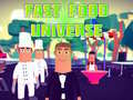 Jogo Fast Food Universe