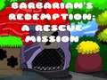 Jogo Barbarians Redemption A Rescue Mission