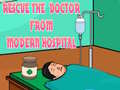 Jogo Rescue The Doctor From Modern Hospital