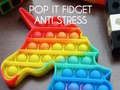 Jogo Pop It Fidget : Anti Stress
