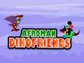 Jogo Afroman Dinofriends