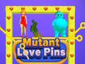 Jogo Mutant Love Pins