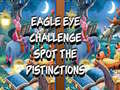 Jogo Eagle Eye Challenge Spot the Distinctions