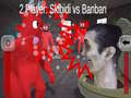 Jogo 2 Player: Skibidi vs Banban