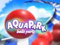 Jogo Aquapark Balls Party