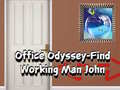 Jogo Office Odyssey Find Working Man John