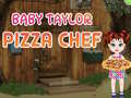 Jogo Baby Taylor Pizza Chef