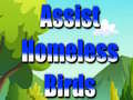 Jogo Assist Homeless Birds