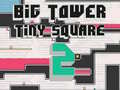 Jogo Big Tower Tiny Square 2