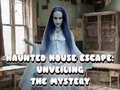 Jogo Haunted House Escape: Unveiling the Mystery
