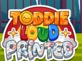 Jogo Toddie Loud Printed