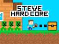 Jogo Steve Hard Core