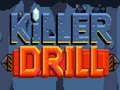 Jogo Killer Drill