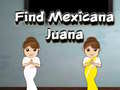 Jogo Find Mexicana Juana