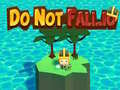 Jogo Do Not Fall.io