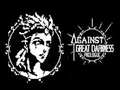 Jogo Against Great Darkness Prologue