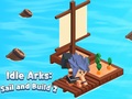 Jogo Idle Arks: Sail and Build 2