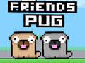 Jogo Friends Pug