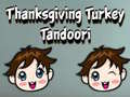 Jogo Thanksgiving Turkey Tandoori