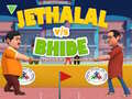 Jogo Jethalal vs Bhide