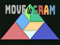 Jogo Move to Gram