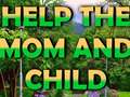 Jogo Help The Mom And Child