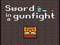 Jogo Sword in a Gunfight
