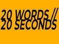 Jogo 20 Words in 20 Seconds