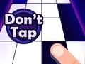 Jogo Don't Tap