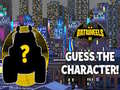 Jogo Batwheels Guess the Character