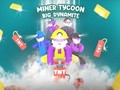 Jogo Miner Tycoon Big Dynamite