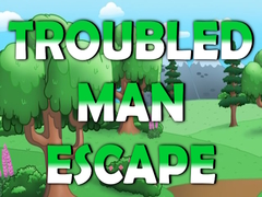 Jogo Troubled Man Escape