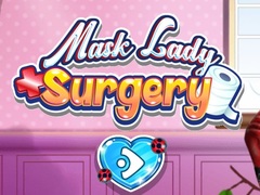Jogo Mask Lady Surgery