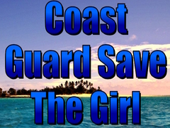 Jogo Coast Guard Save The Girl