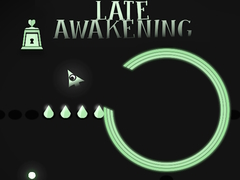 Jogo Late Awakening