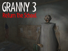 Jogo Granny 3 Return the School