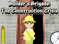 Jogo Builder’s Brigade: The Construction Crisis