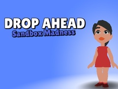 Jogo Drop Ahead: Sandbox Madness