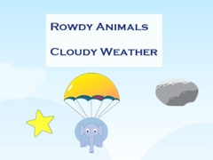 Jogo Rowdy Animals Cloudy Weather