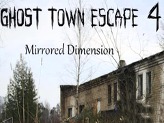 Jogo Ghost Town Escape 4 Mirrored Dimension