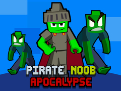 Jogo Pirate Noob Apocalypse