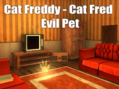 Jogo Cat Freddy - Cat Fred Evil Pet