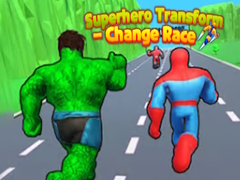 Jogo Superhero Transform - Change Race