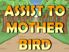 Jogo Assist to Mother Bird