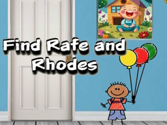 Jogo Find Rafe and Rhodes